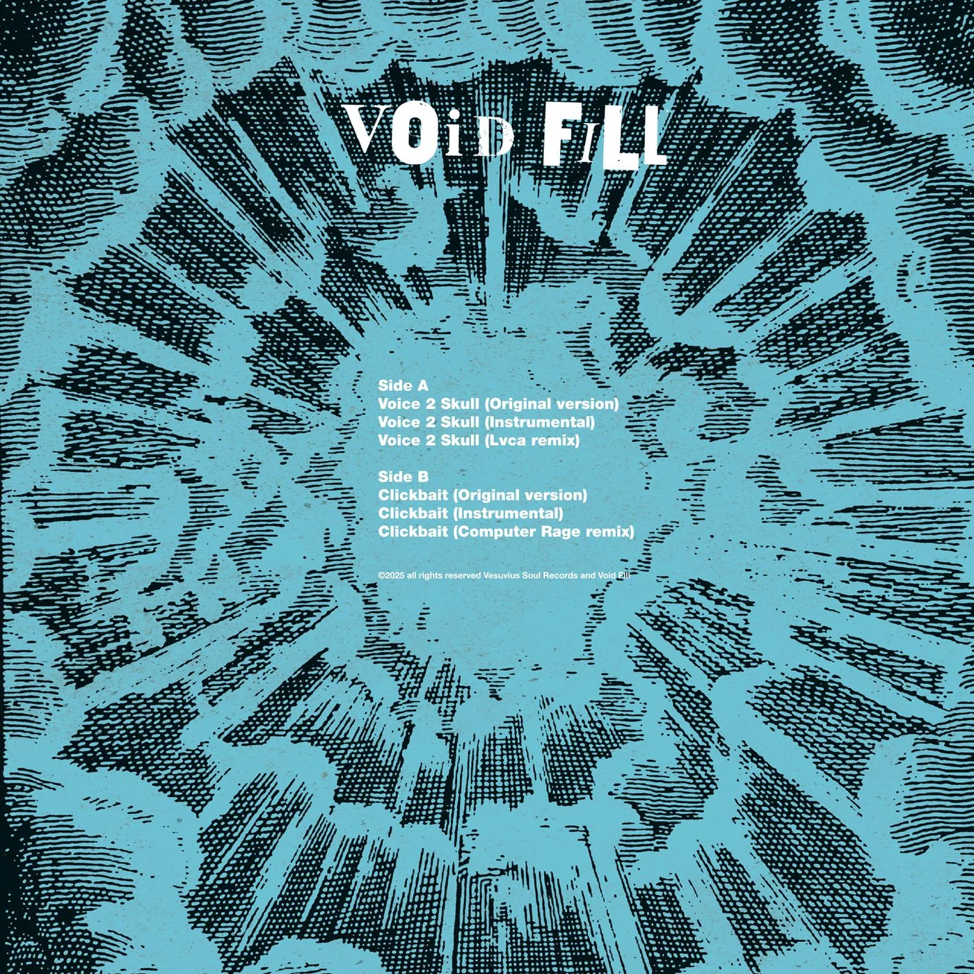 Void Fill, LVCA, Computer Rage - Voice 2 Skull / Clickbait (incl. LVCA & Computer Rage remixes)