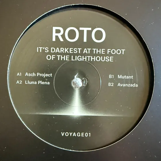 Roto - It’s Darkest At The Foot Of The Lighthouse