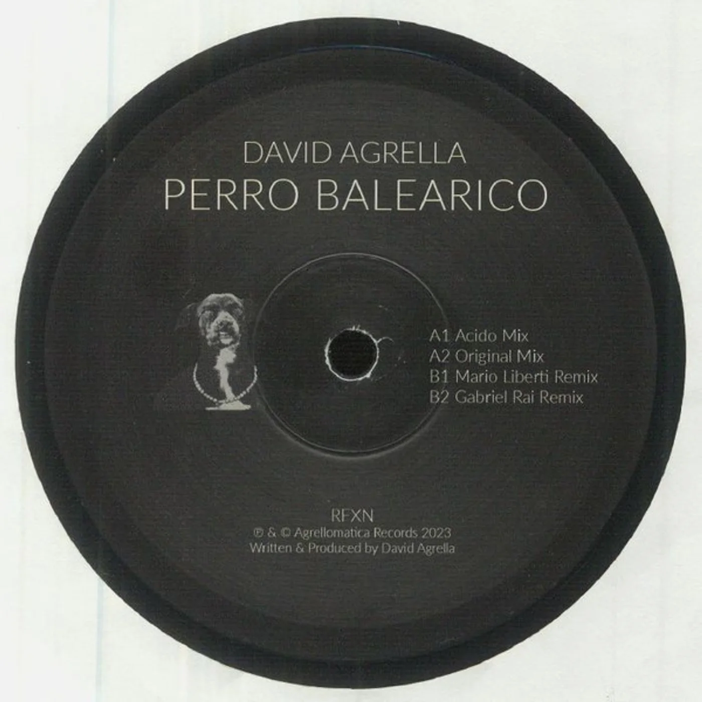 David Agrella - Perro Balearico (feat Mario Liberti, Gabriel Rai remixes)