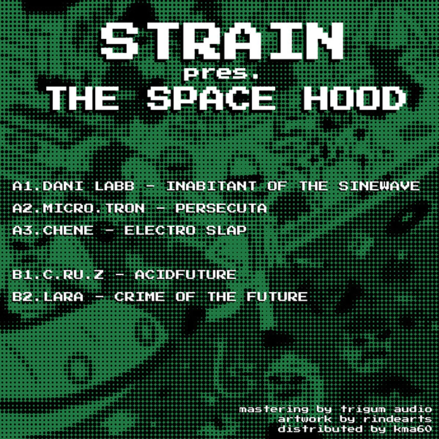 Dani Labb, Micro.Tron, C.ru.z, Cene, Lara - The Space Hood V.A